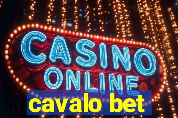 cavalo bet